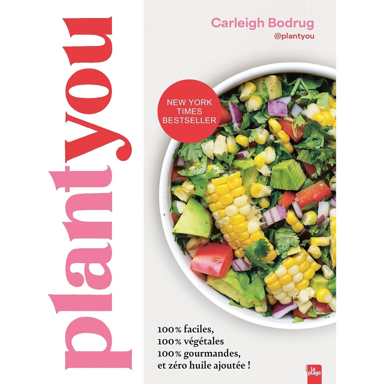 Plant you - La Plage Ed. - Livre de cuisine - - La Guilde Culinaire