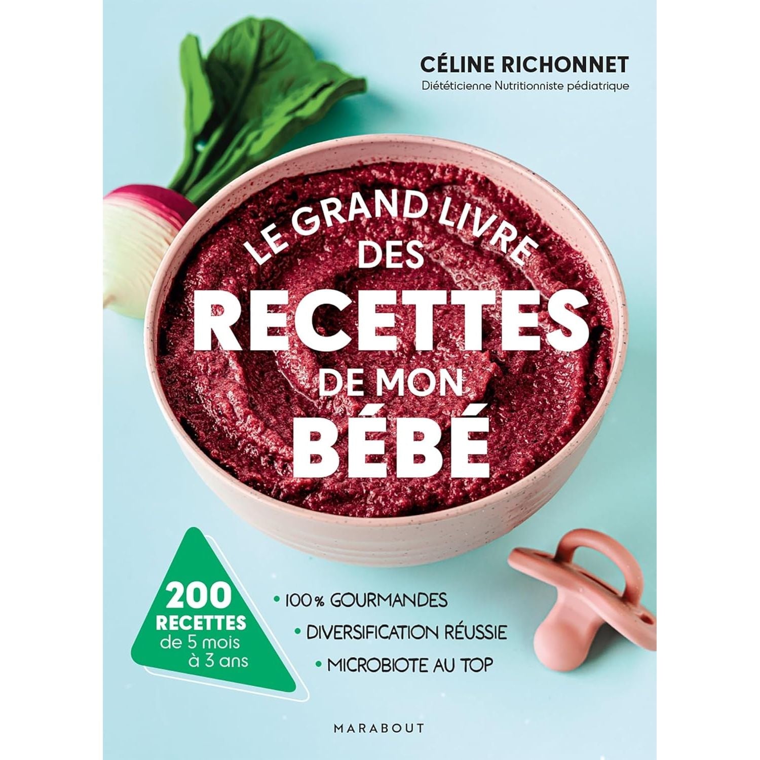 Le grand livre des recettes de mon bébé - Marabout - Livre de cuisine - - La Guilde Culinaire
