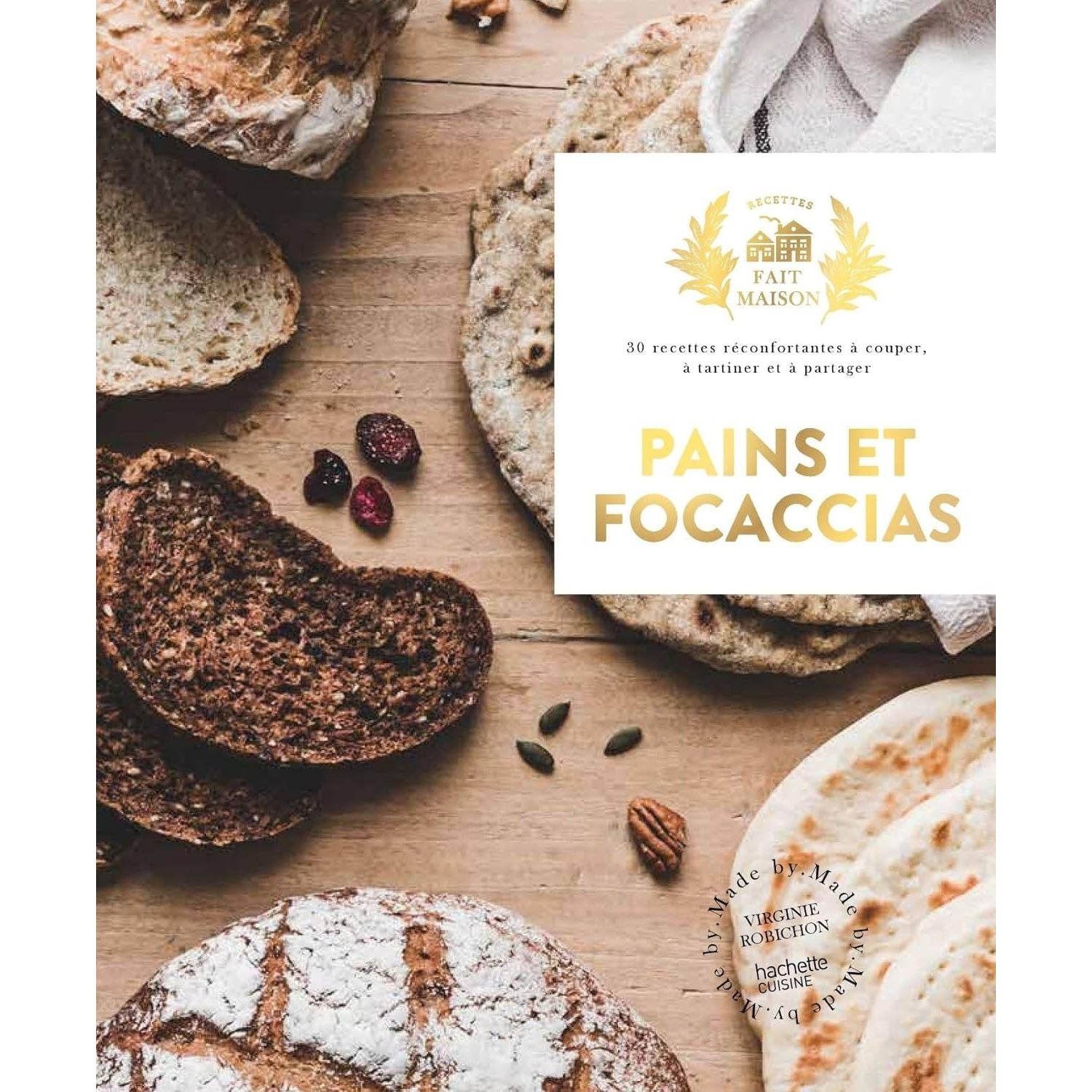 Pains et focaccias - Hachette Ed. - Livre de boulangerie - - La Guilde Culinaire