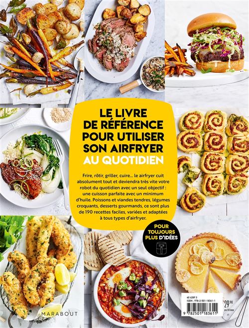 Airfryer : La friteuse qui cuit tout tout tout - 190 recettes avec très peu d'huile    - Marabout - Livre de cuisine - 