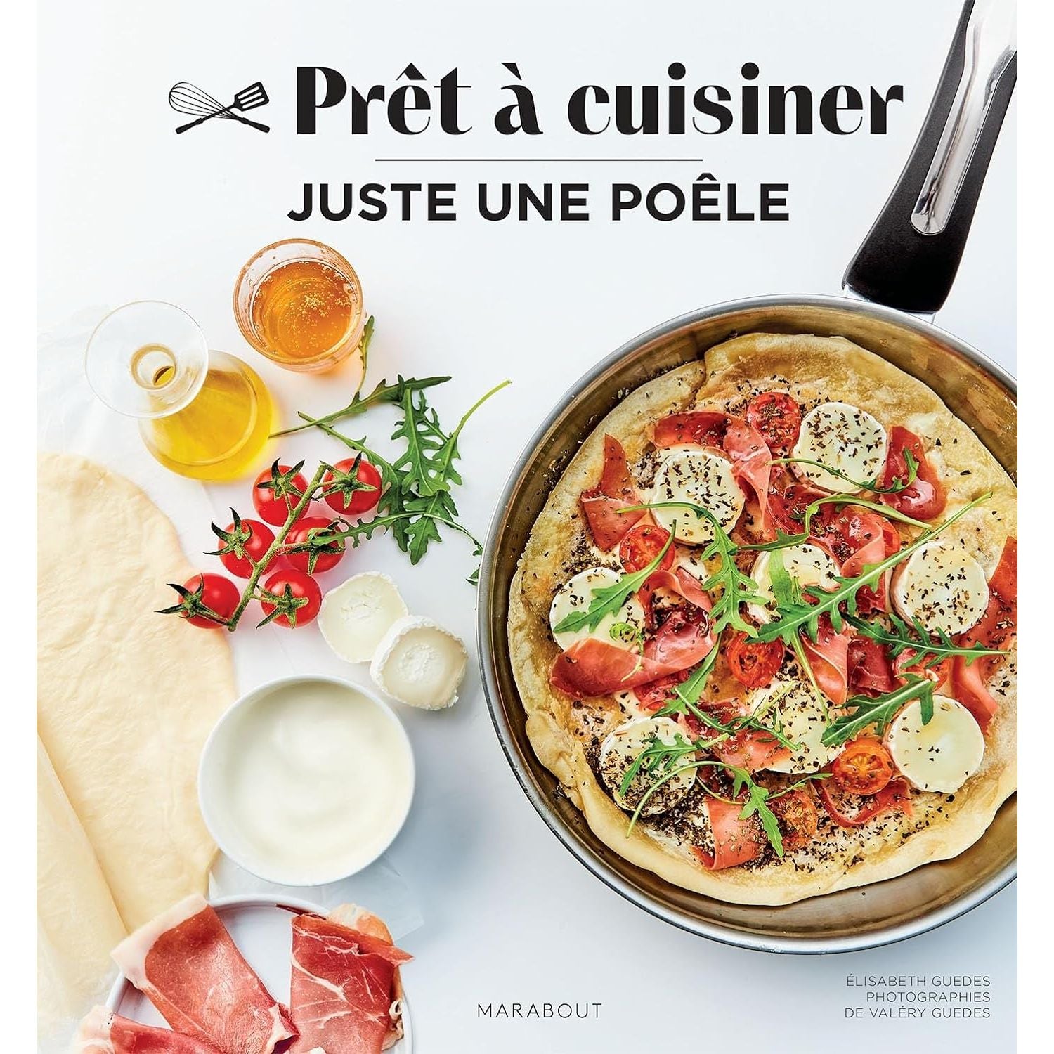 Prêt à Cuisiner : Juste une poêle ! - Marabout - Livre de cuisine - - La Guilde Culinaire