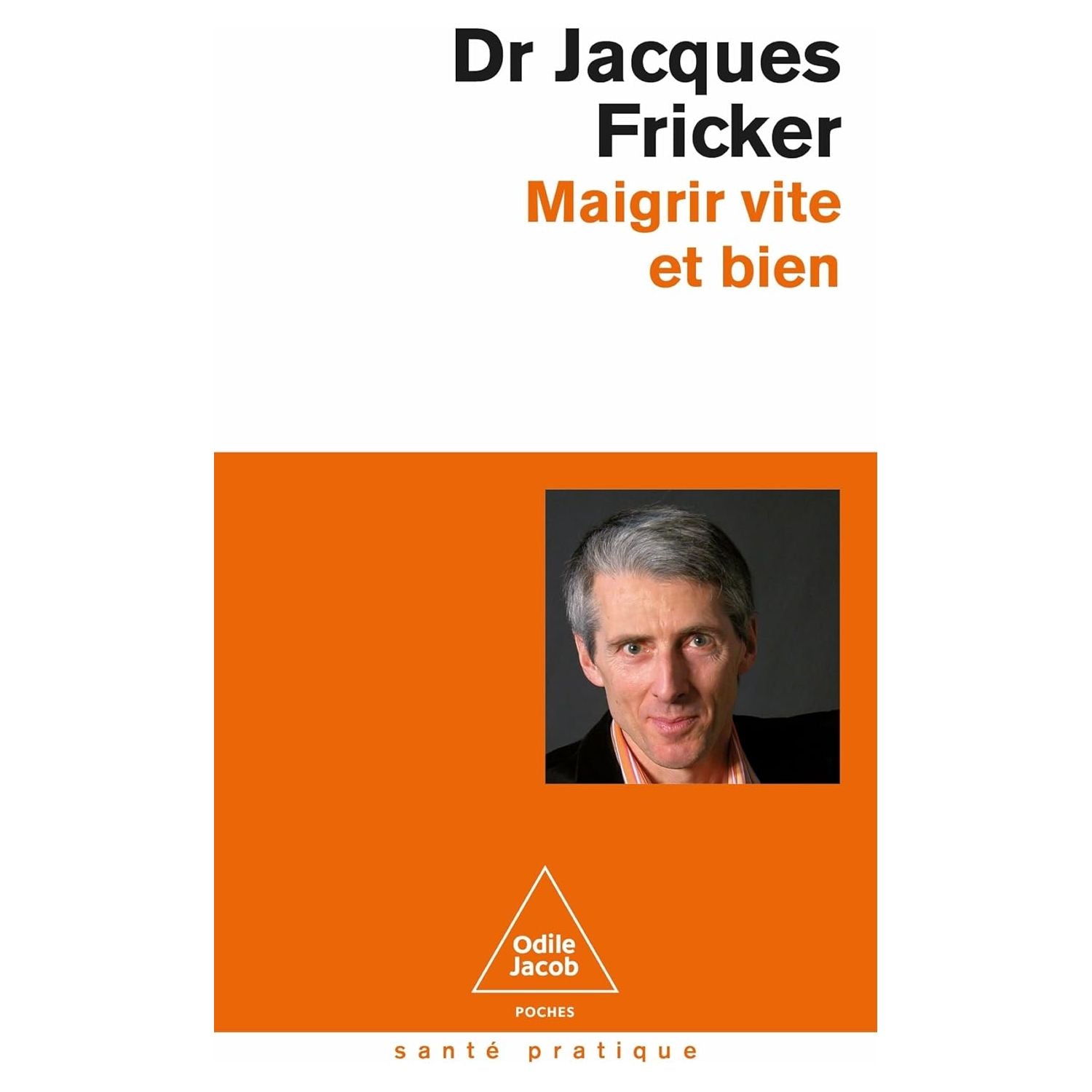Maigrir vite et bien - Odile Jacob - Livre - - La Guilde Culinaire