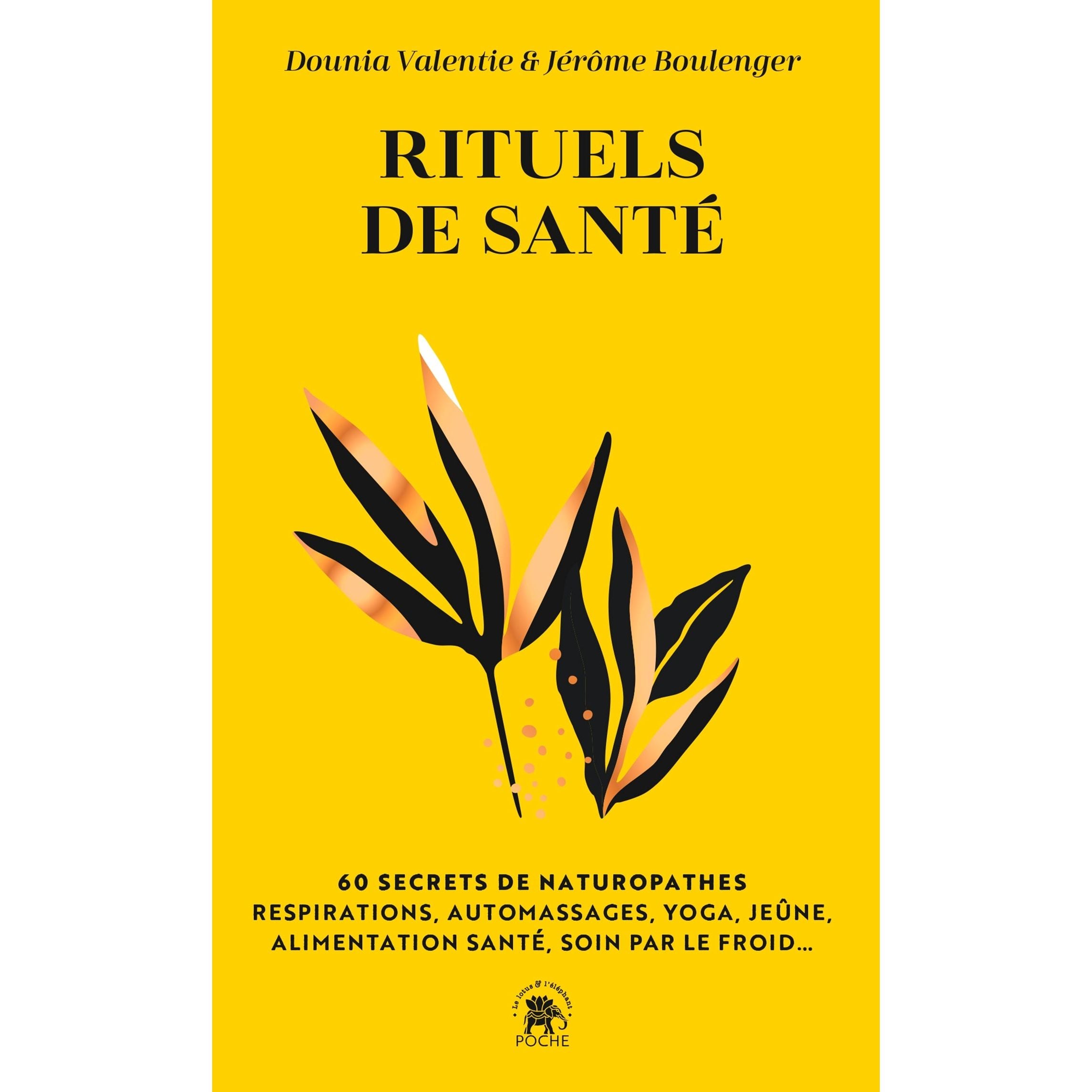 Rituels de santé ! - Lotus Et L'elephant - Livre - - La Guilde Culinaire