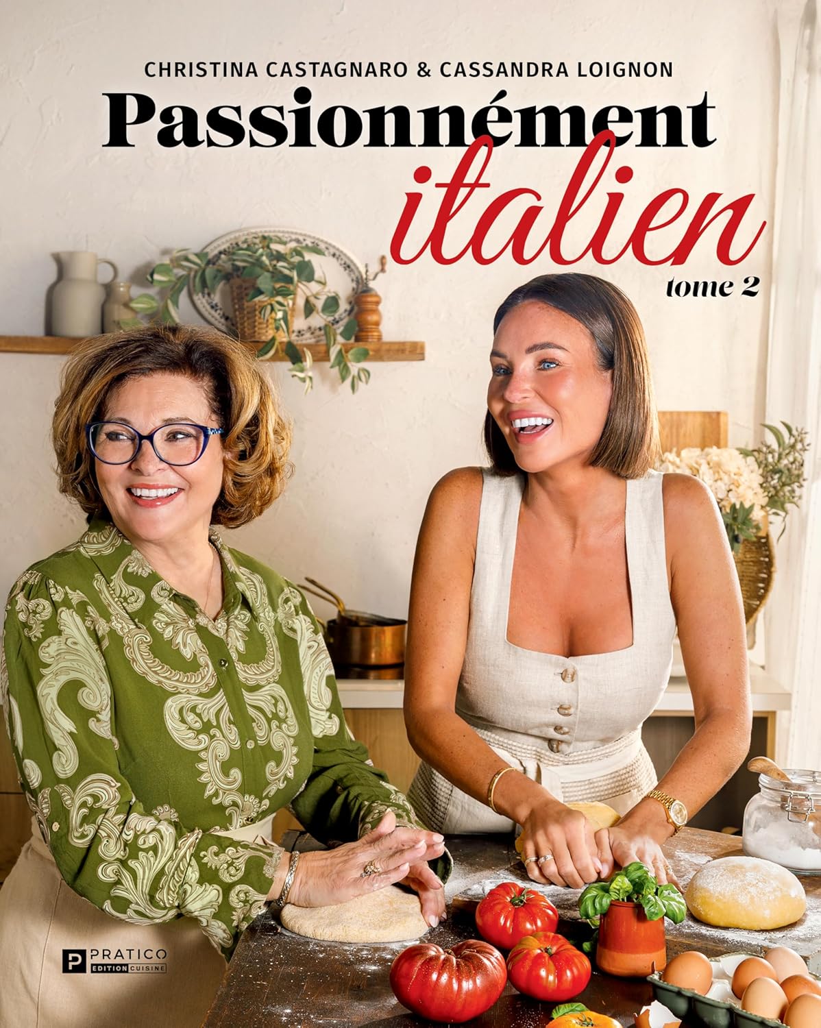 Passionnément italien - Tome 2 - Pratico Ed. - Livre de cuisine - - La Guilde Culinaire