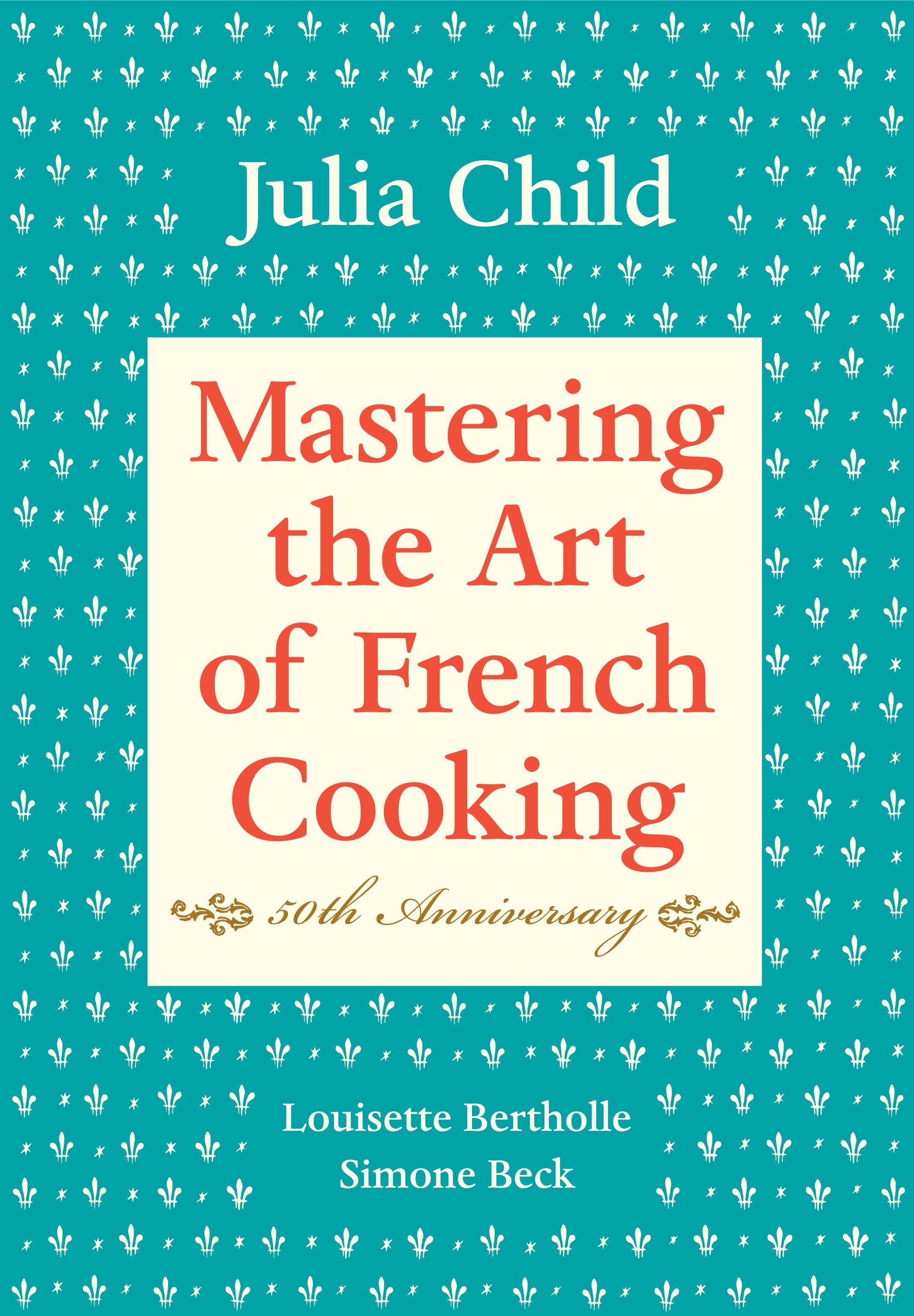 Mastering the Art of French Cooking, Volume I - Knopf Ed. - Livre de cuisine - - La Guilde Culinaire