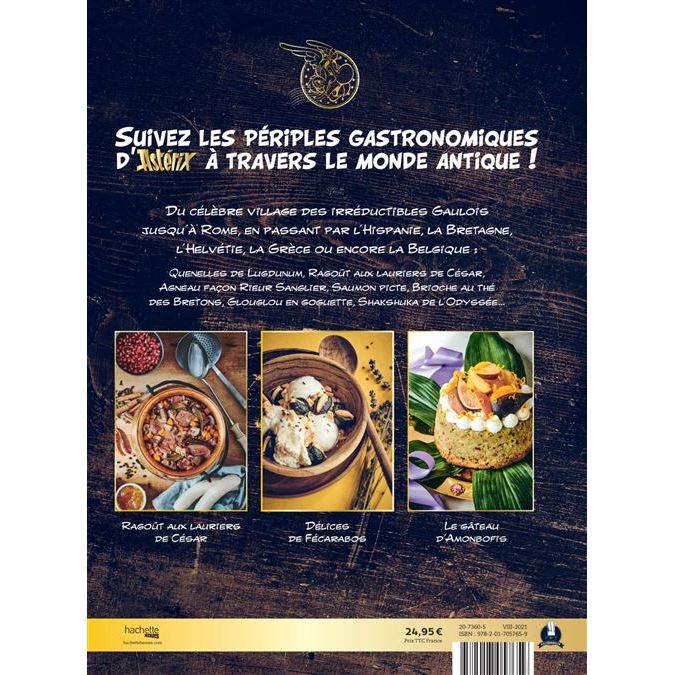 Les banquets d'Astérix : 40 recettes inspirées par les voyages.. - Hachette Ed. - Livre de cuisine - - La Guilde Culinaire