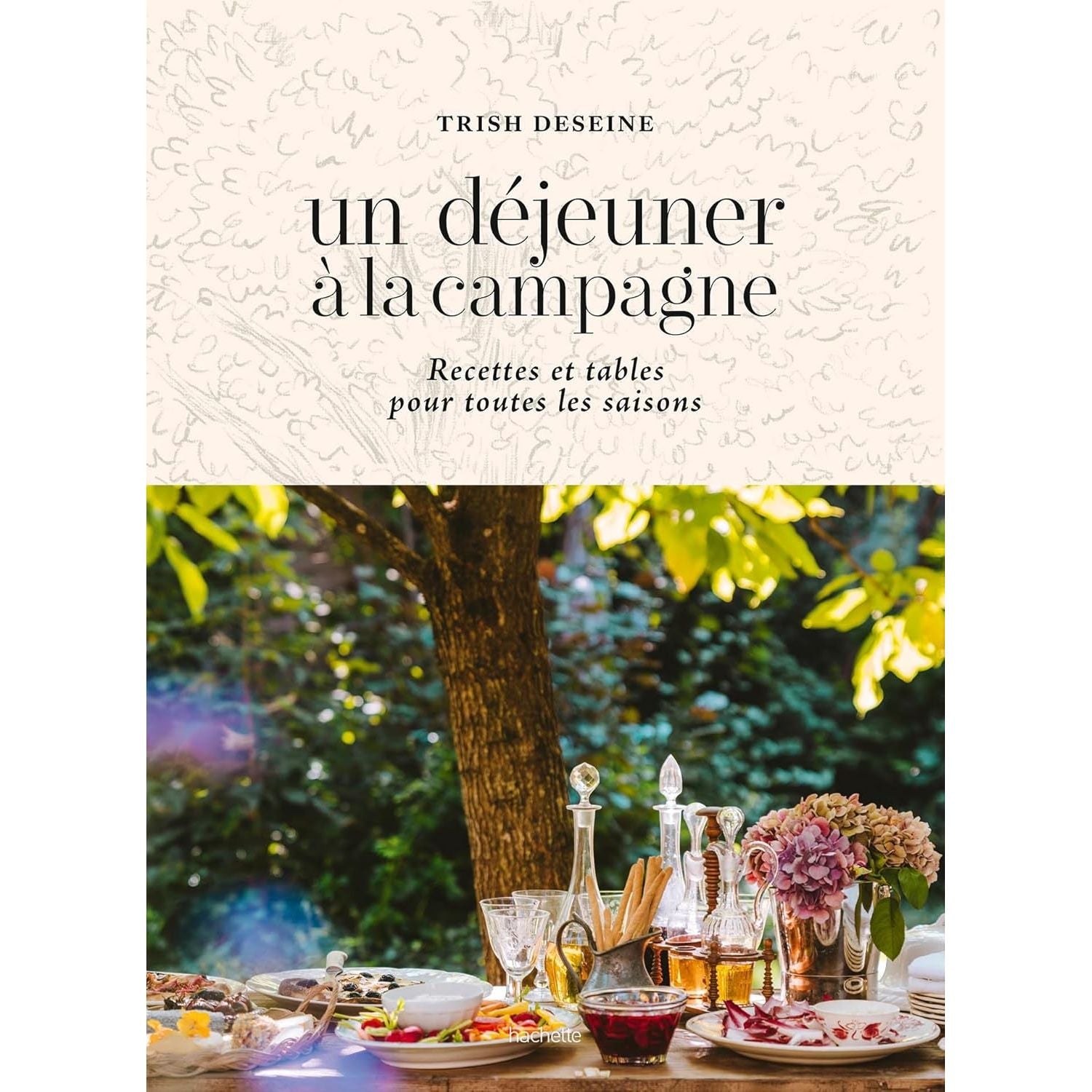 Un déjeuner à la campagne ! - Hachette Ed. - Livre de cuisine - - La Guilde Culinaire