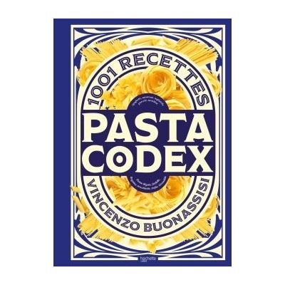 Pasta Codex - Hachette Ed. - Livre de cuisine - - La Guilde Culinaire