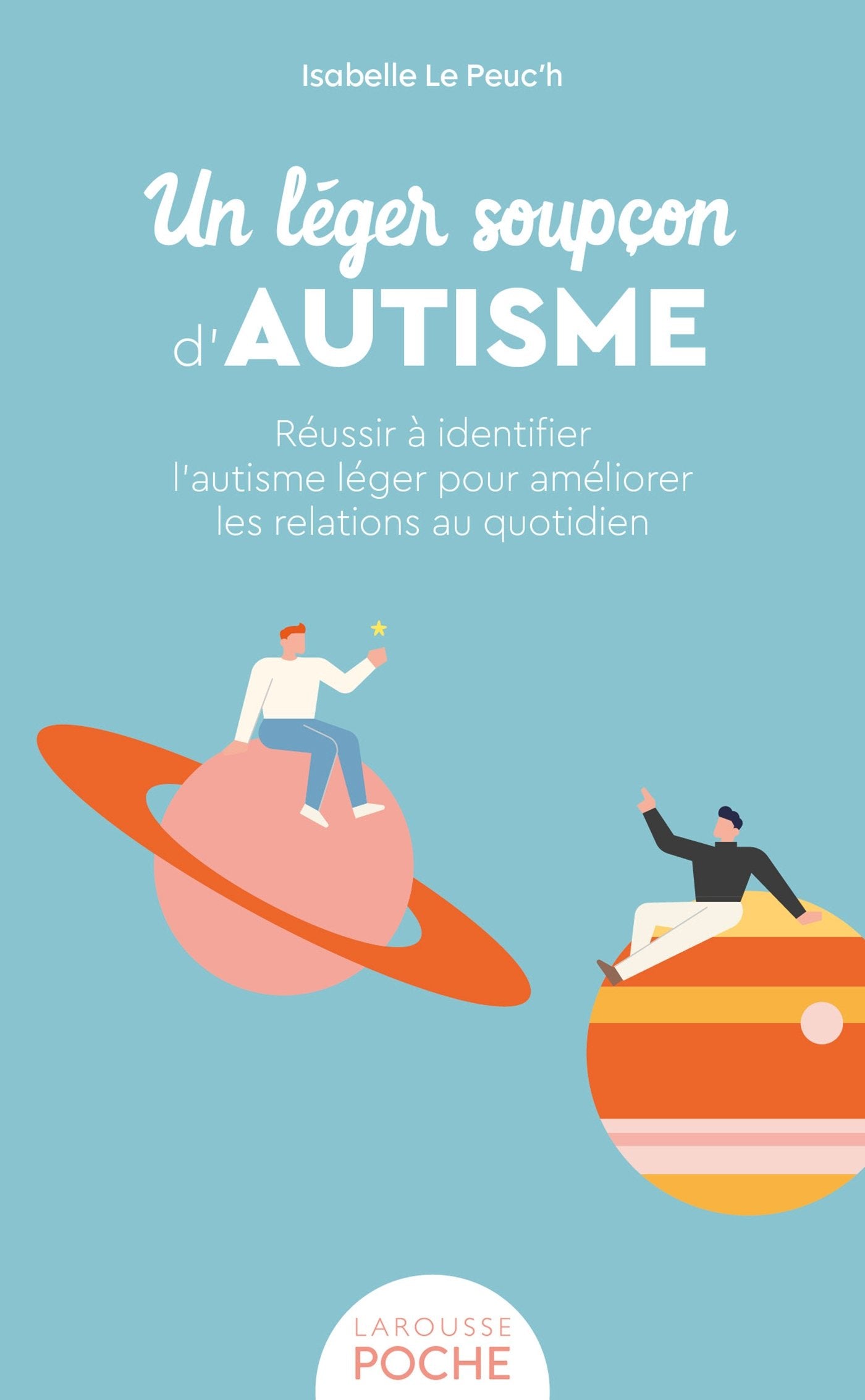 Un léger soupçon d'autisme - Larousse Ed. - Livre de psychologie - - La Guilde Culinaire