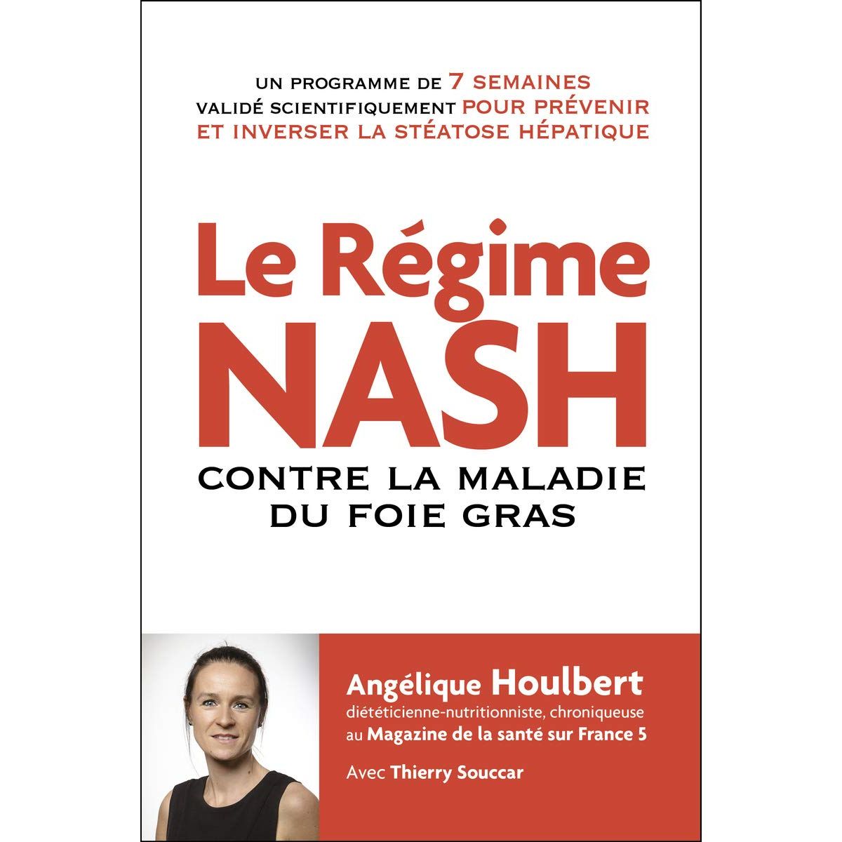 Le régime nash - Thierry Souccar Ed. - Livre santé - - La Guilde Culinaire