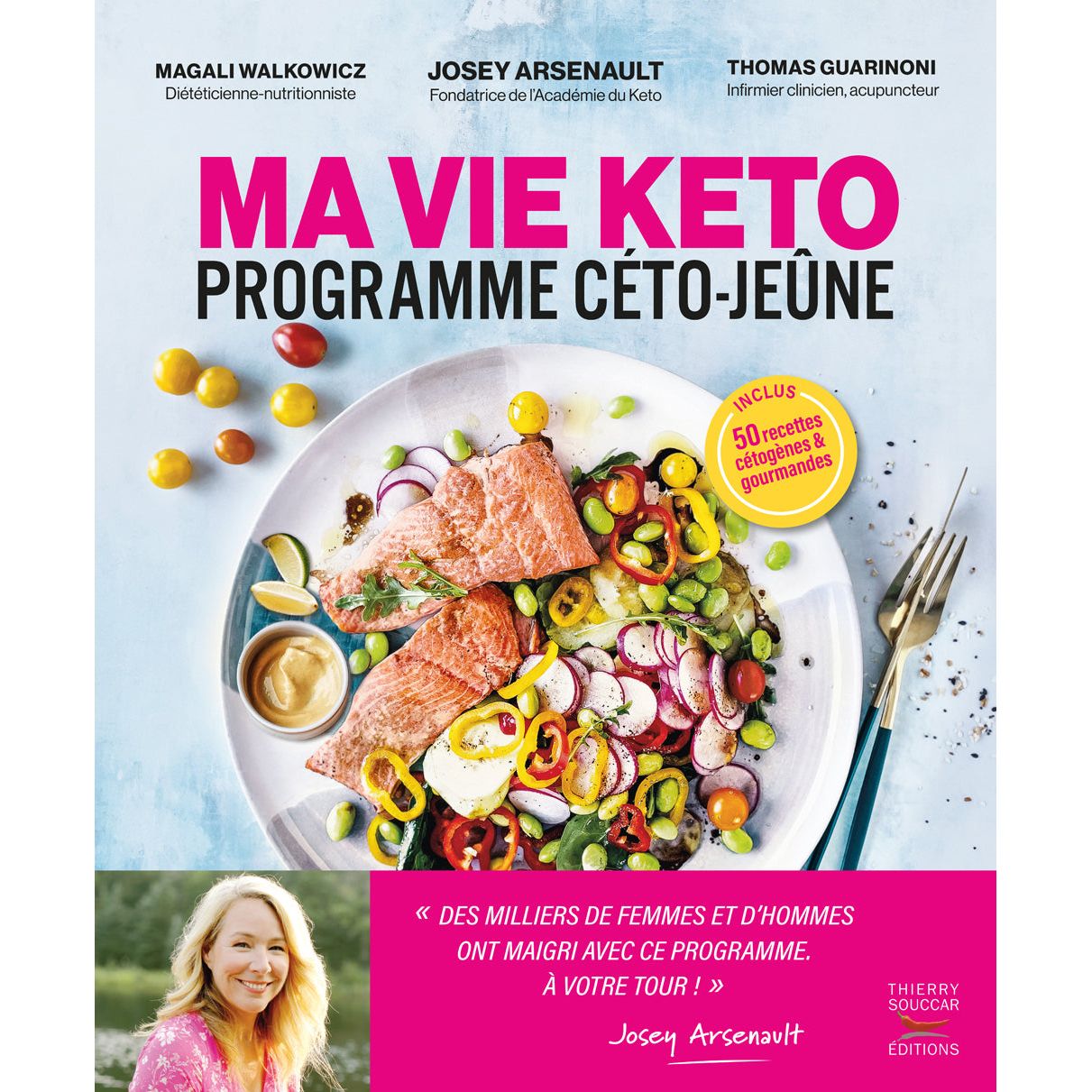 Ma vie keto : Programme céto-jeûne - Thierry Souccar Ed. - Livre de cuisine - - La Guilde Culinaire