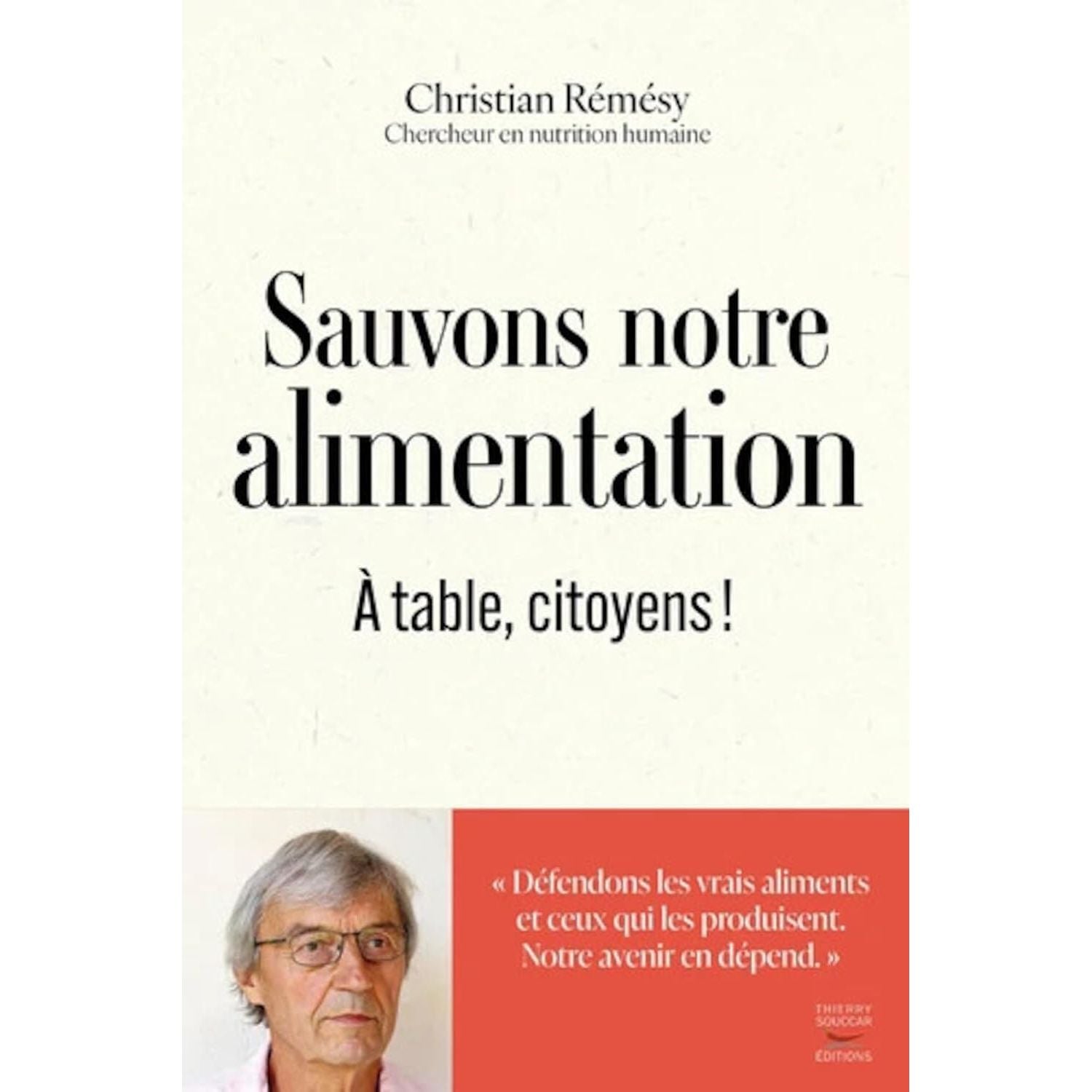Sauvons notre alimentation ! - Thierry Souccar Ed. - Livre santé - - La Guilde Culinaire