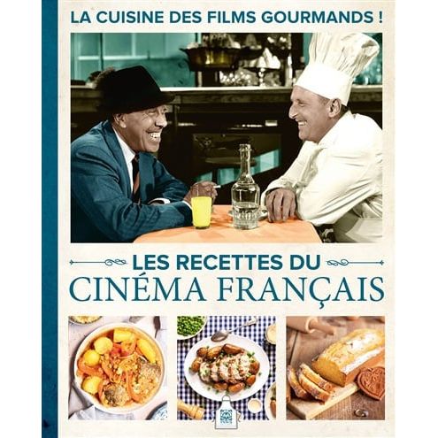 Les Recettes du cinéma français - Ynnis Ed. - Livre de cuisine - - La Guilde Culinaire