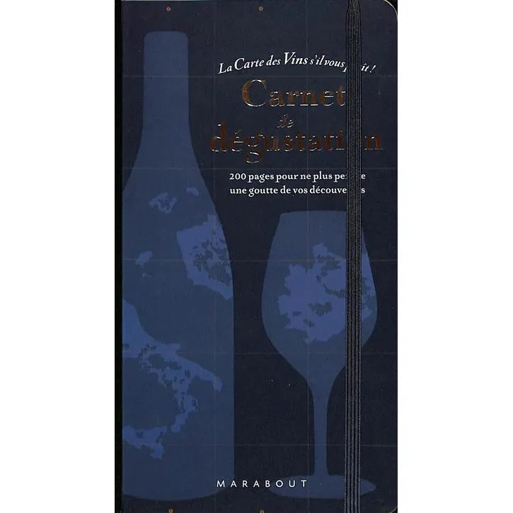 Carnet de dégustation - La carte des vins s'il vous plait - Marabout - Livre d'alcool et boisson - - La Guilde Culinaire