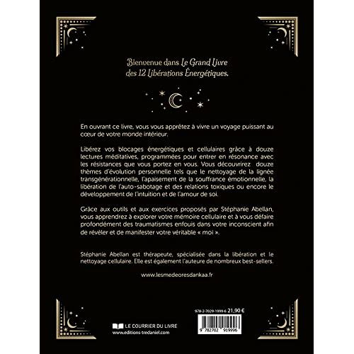 Le Grand livre des 12 libérations énergétiques - Mémoires cellulaires Lecture méditative Visualisati - Le Courrier du Livre - Livre de psychologie - - La Guilde Culinaire