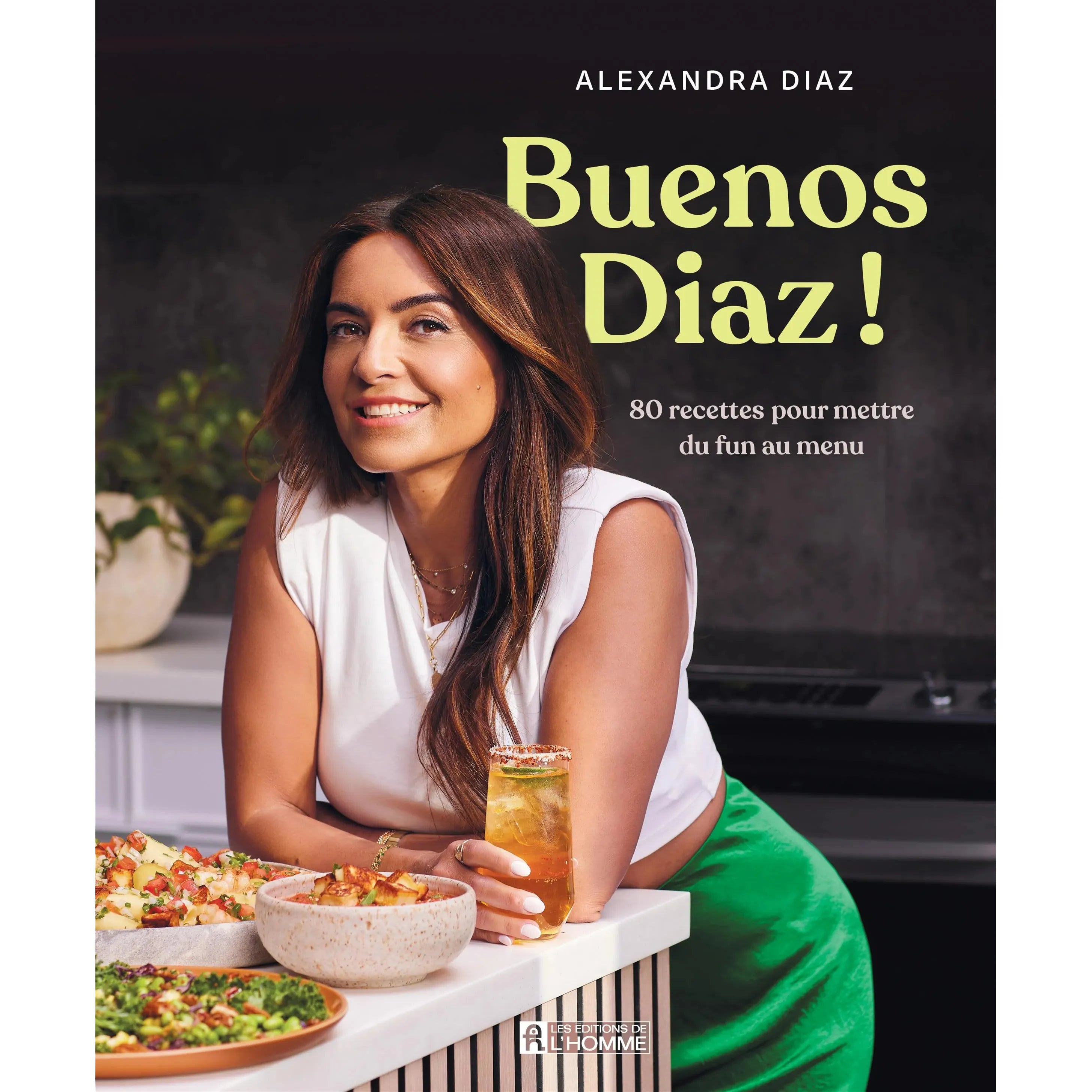 Buenos Diaz! ! - De L'Homme Ed. - Livre de cuisine - - La Guilde Culinaire