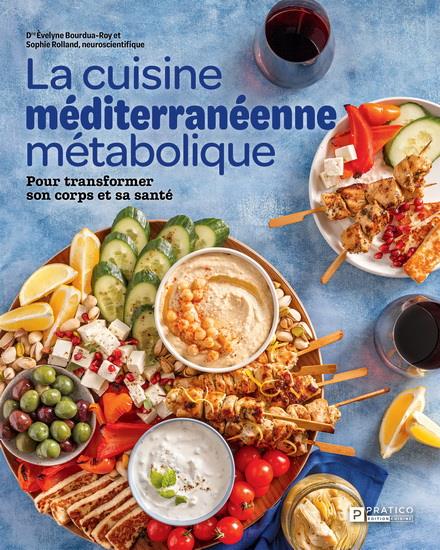 La cuisine méditerranéenne métabolique    - Pratico Ed. - Livre de cuisine - 