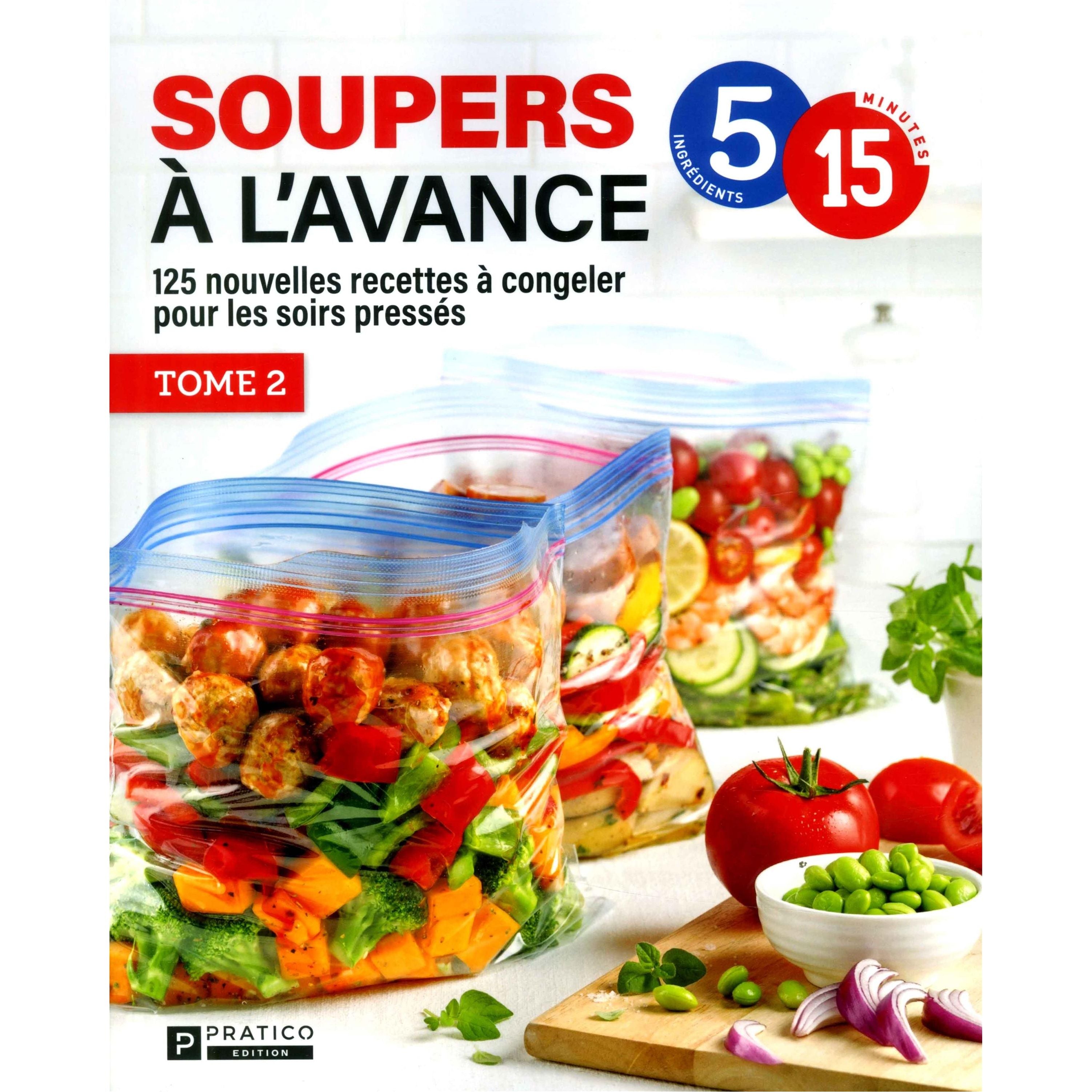 Soupers à l'avance - Tome 2 - Pratico Ed. - Livre de cuisine - - La Guilde Culinaire