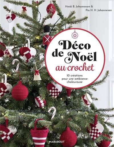 Déco de Noël au crochet - Marabout - Loisir créatif - - La Guilde Culinaire
