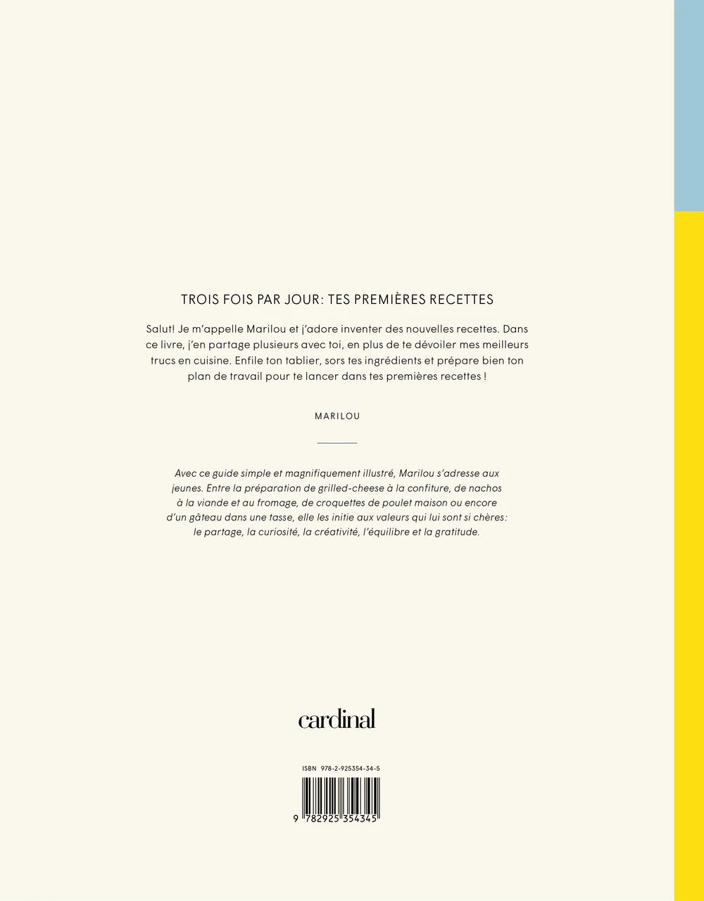 Trois fois par jour : Tes premières recettes ! - Cardinal Ed. - Livre de cuisine - - La Guilde Culinaire