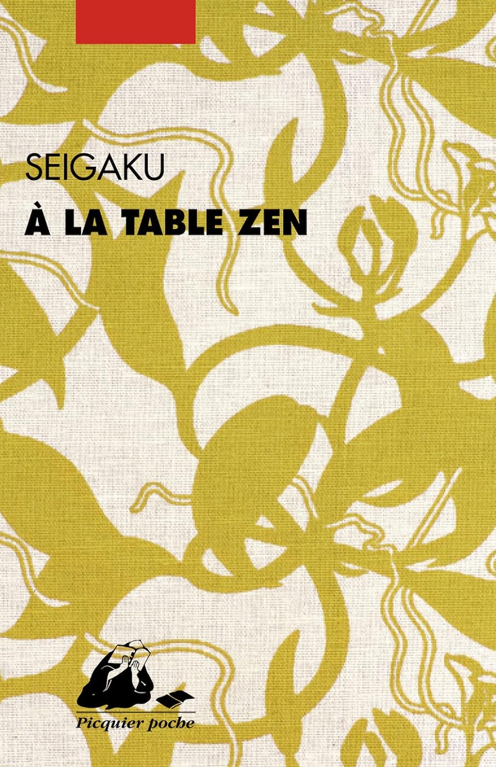 À la table zen    - Picquier Ed. - Livre santé - 