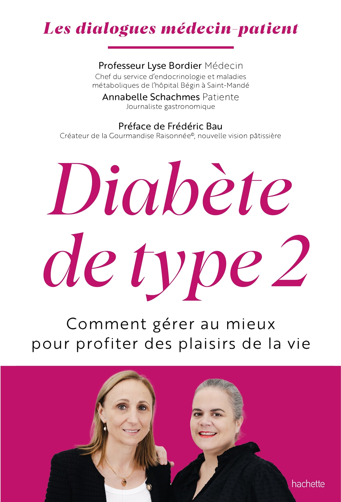 Diabète de type 2 : Comment gérer au mieux pour profiter des plaisirs de la vie - Hachette Ed. - Livre santé - - La Guilde Culinaire
