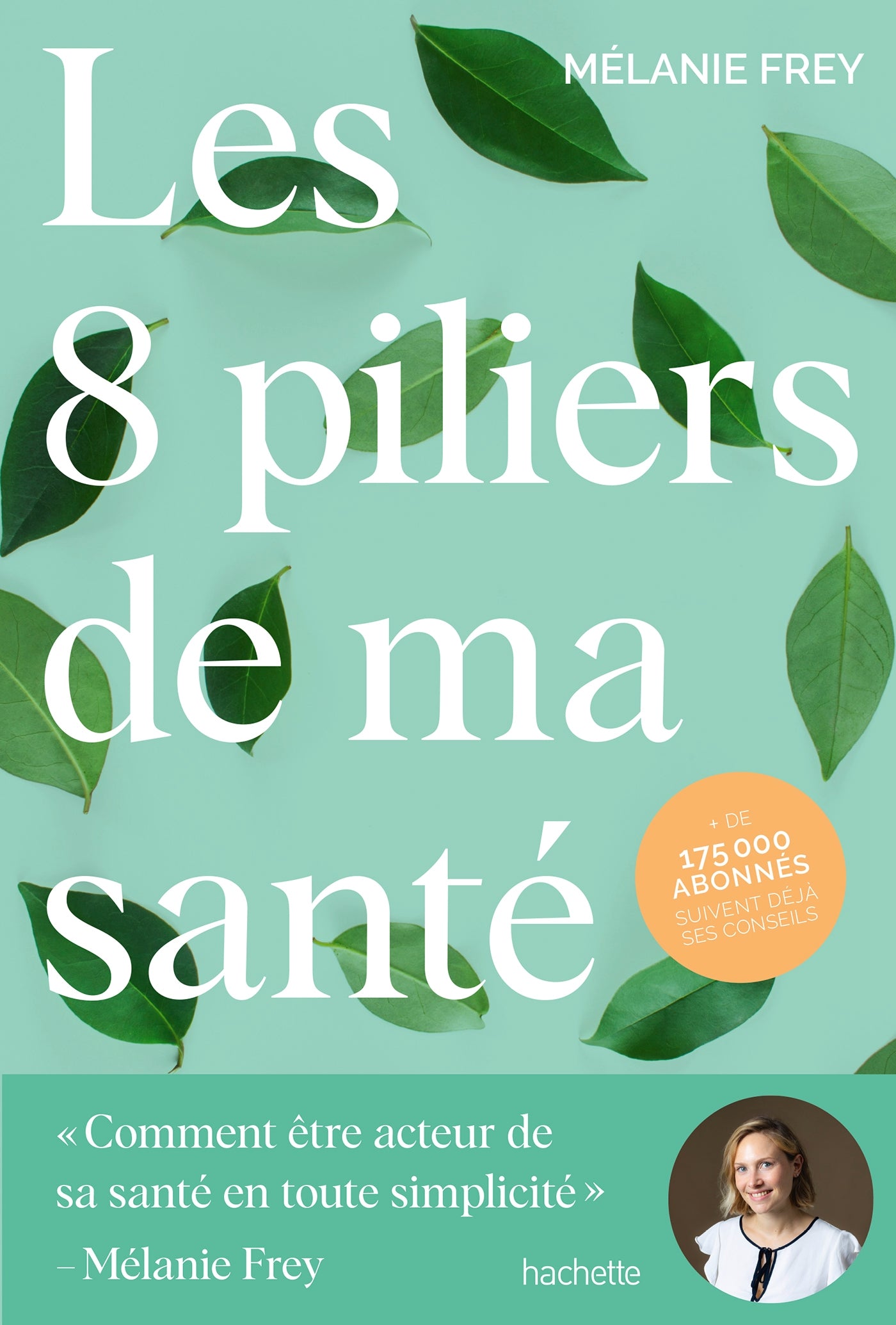 Les 8 piliers de ma santé - Hachette Ed. - Livre de cuisine - - La Guilde Culinaire