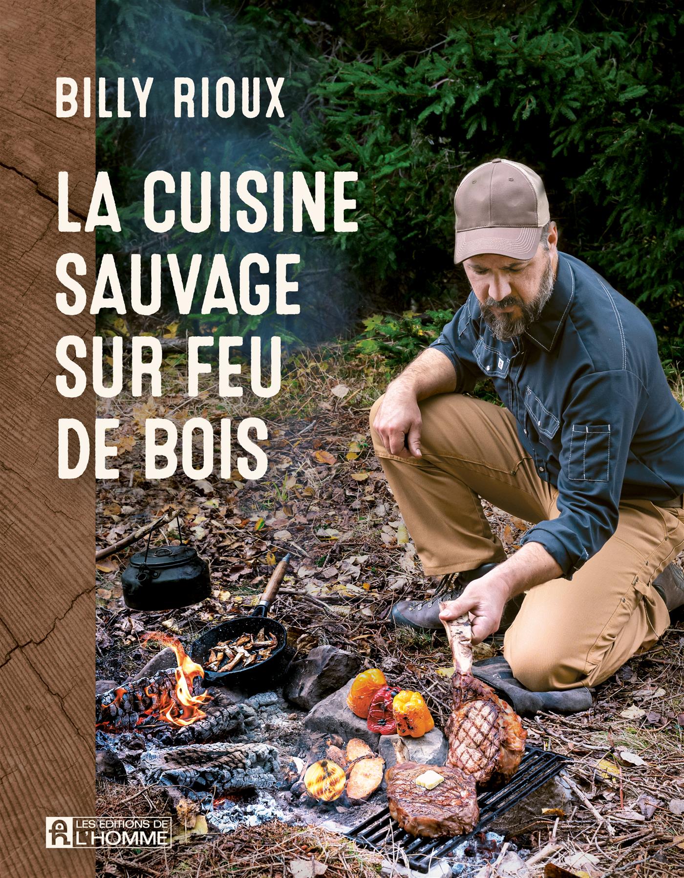 La cuisine sauvage sur feu de bois - De L'Homme Ed. - Livre - - La Guilde Culinaire