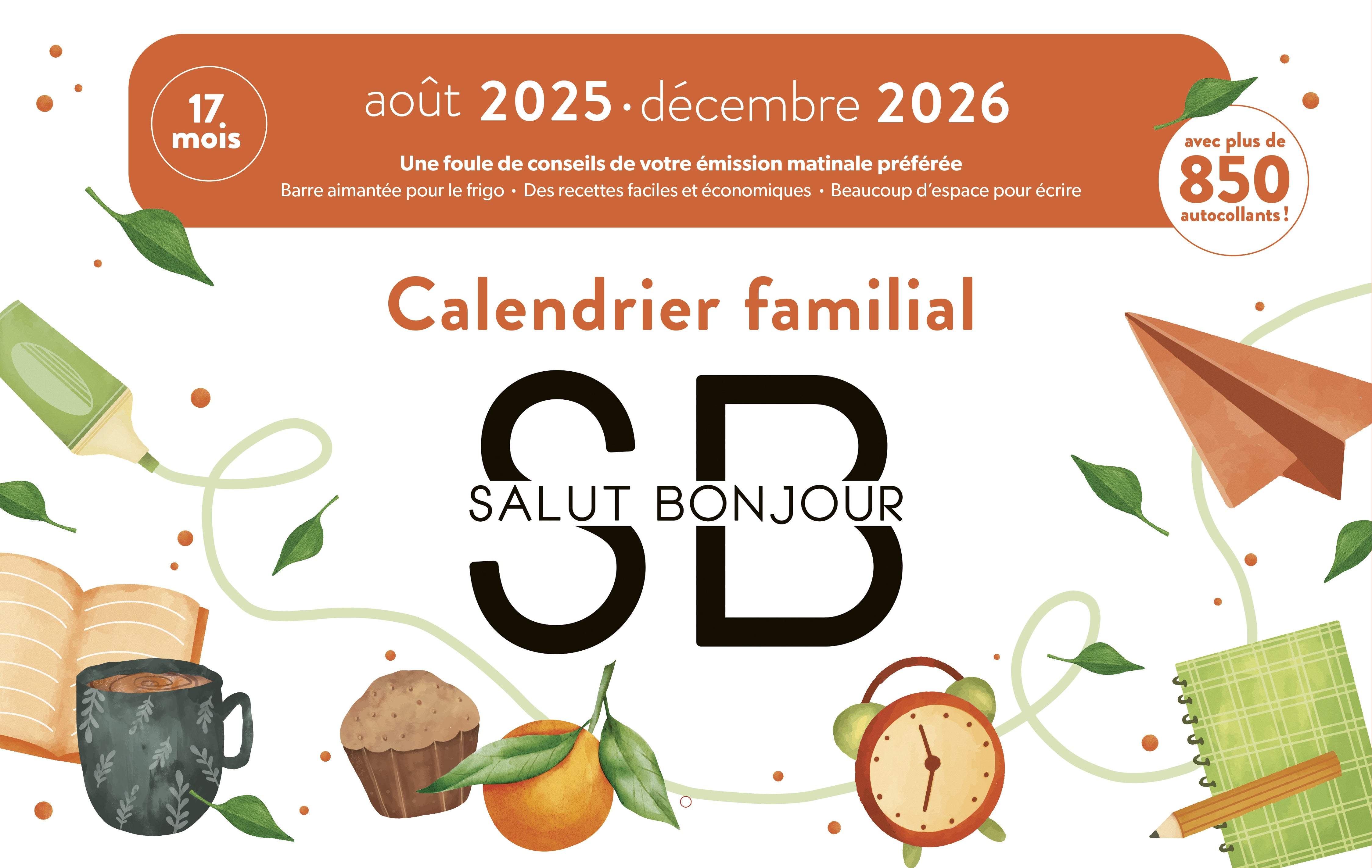 Calendrier familial Salut Bonjour 2025-2026 - De L'Homme Ed. - Livre de cuisine - - La Guilde Culinaire