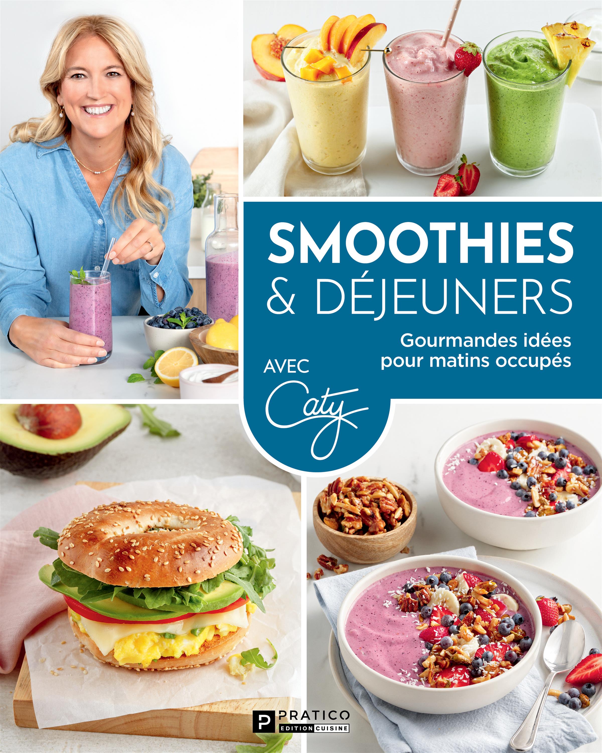 Smoothies & déjeuners - Pratico Ed. - Livre de cuisine - - La Guilde Culinaire