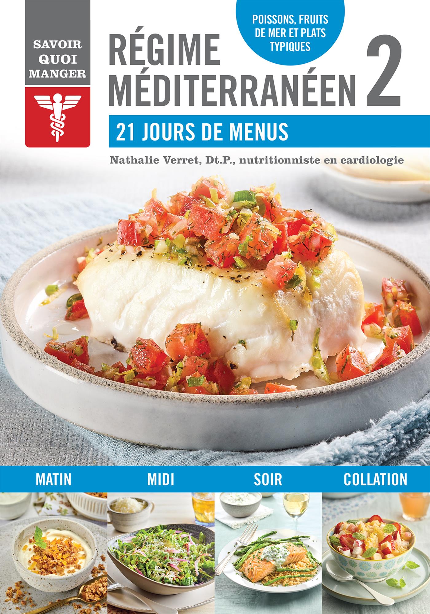 Régime méditerranéen : 21 jours de menus #02 - Modus Vivendi Ed. - Livre de cuisine - - La Guilde Culinaire