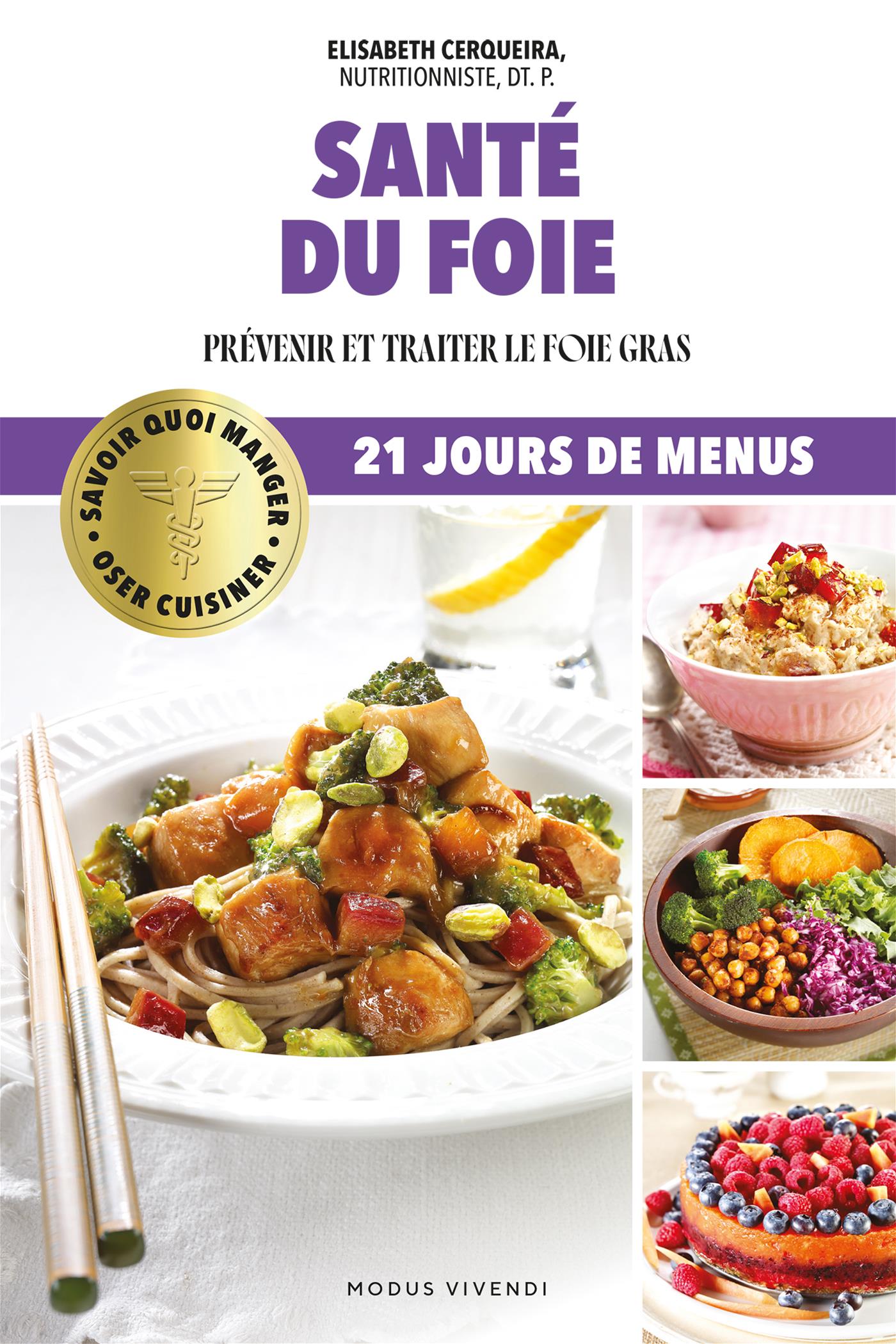 Oser cuisiner - Santé du foie - Modus Vivendi Ed. - Livre de cuisine - - La Guilde Culinaire
