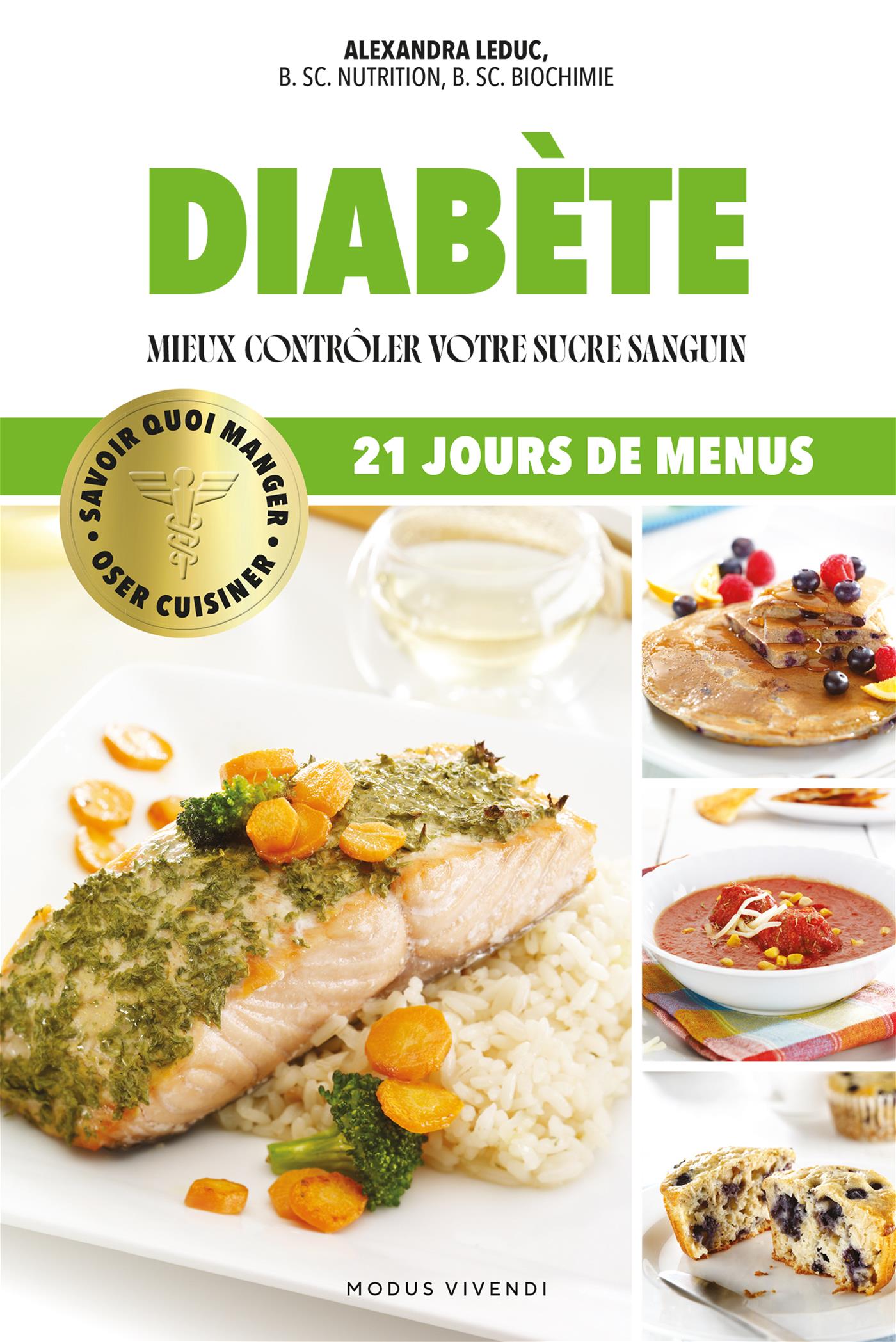 Oser cuisiner - Diabète - Modus Vivendi Ed. - Livre de cuisine - - La Guilde Culinaire