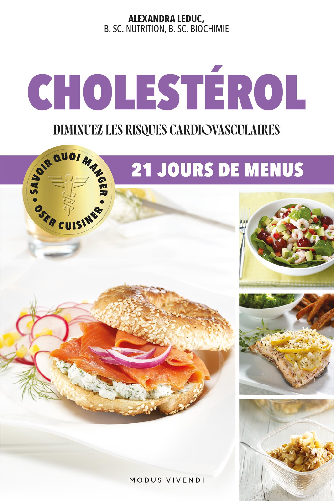 Oser cuisiner - Cholestérol - Modus Vivendi Ed. - Livre de cuisine - - La Guilde Culinaire