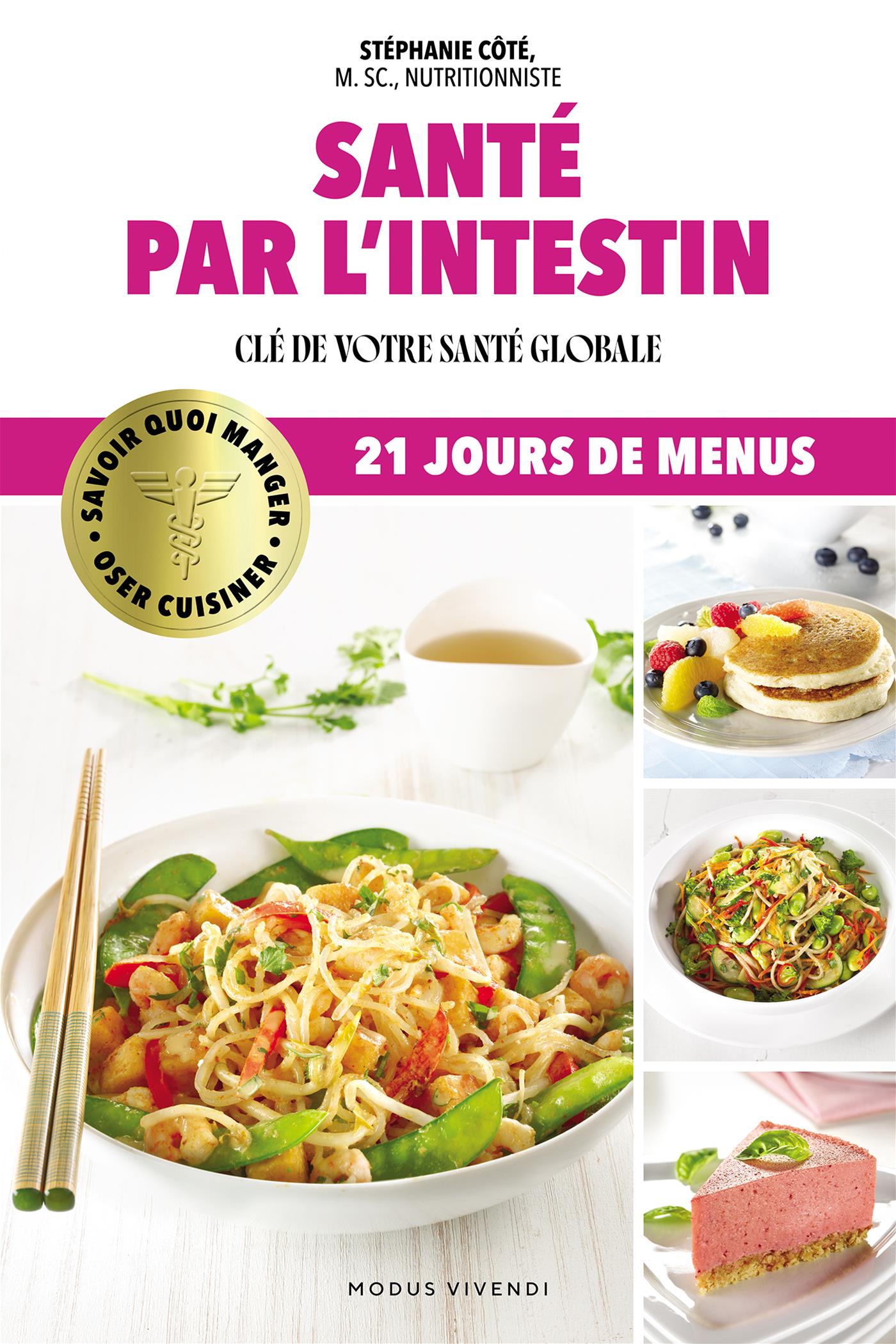 Santé par l'intestin : Clé de votre santé globale - Modus Vivendi Ed. - Livre de cuisine - - La Guilde Culinaire