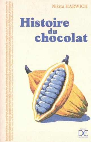 Histoire du chocolat Nouvelle édition    - Desjonquères Ed. - Livre de cuisine - 