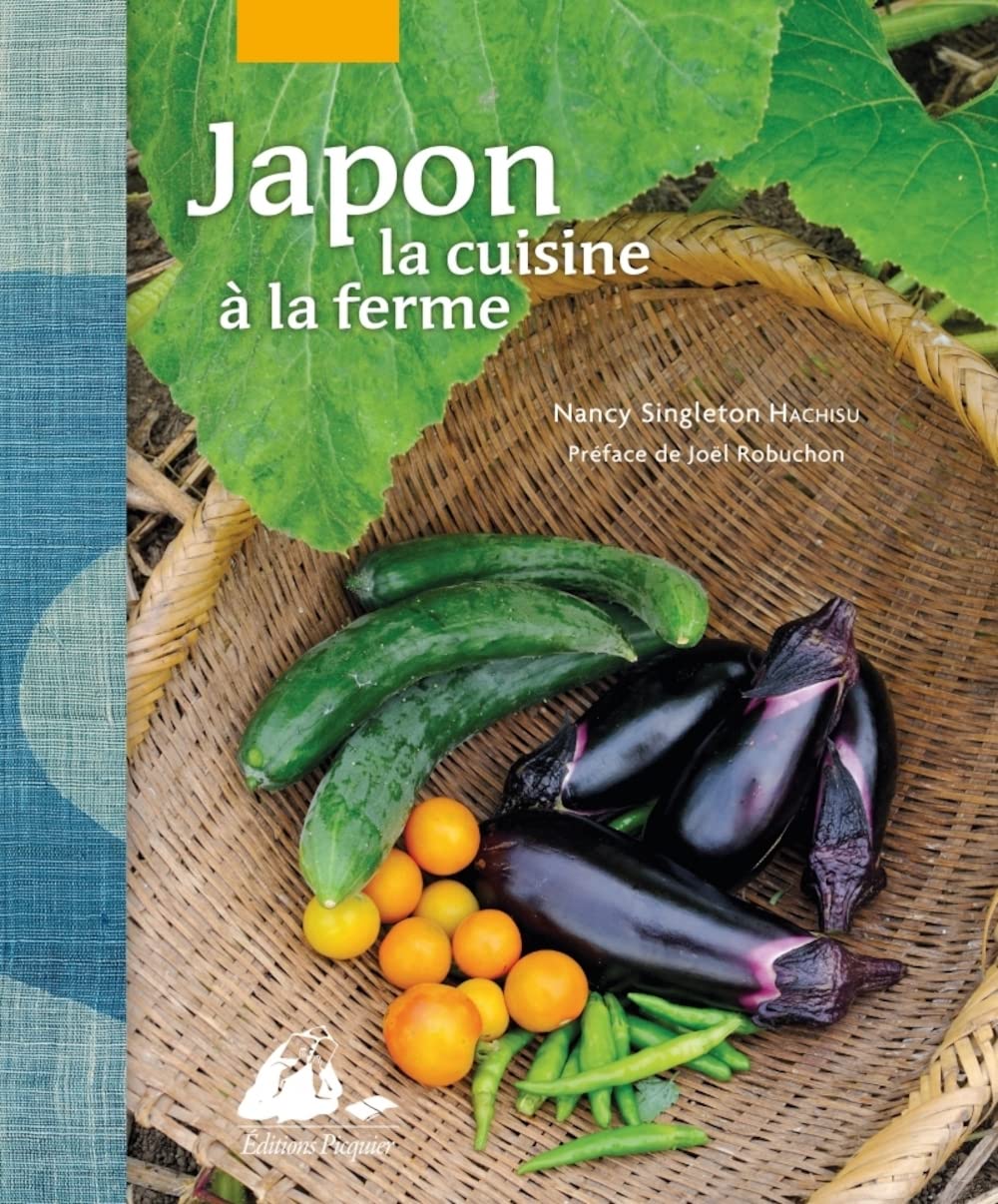 Japon, la cuisine à la ferme    - ‎Philippe Picquier Ed. - Livre de cuisine - 