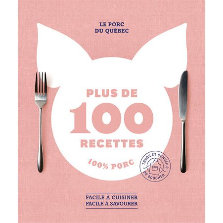Plus de 100 recettes 100% Porc - Marabout - Livre de cuisine - - La Guilde Culinaire