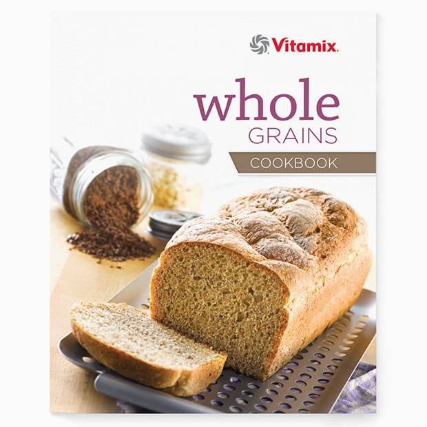 Livre Vitamix "Whole Grains" en Anglais * - Vitamix - Livre de cuisine - - La Guilde Culinaire