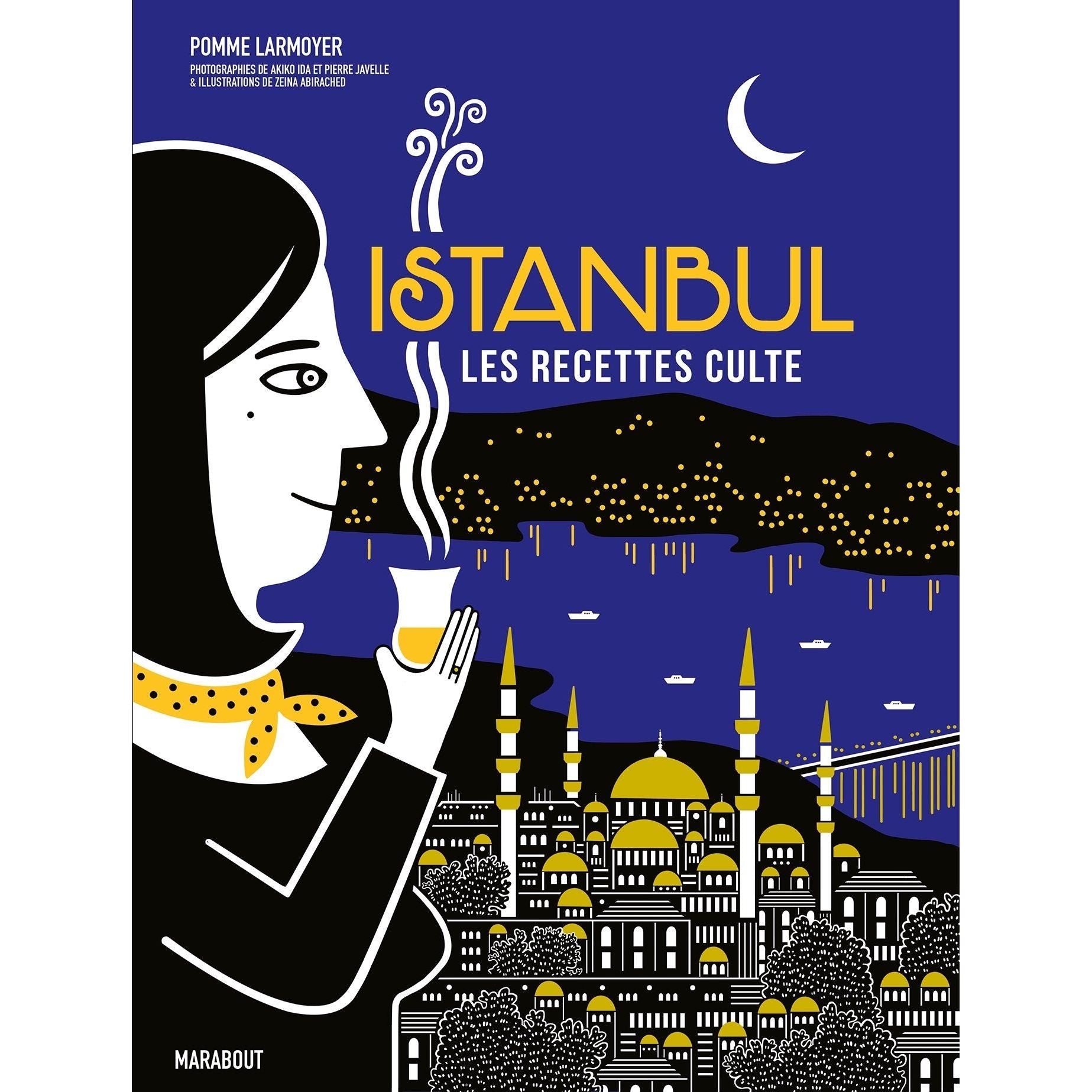 Istanbul - Les recettes Culte ! - Marabout - Livre de cuisine - - La Guilde Culinaire