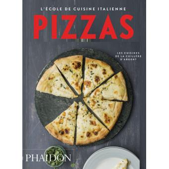 Ecole de cuisine italienne pizzas    - Phaïdon - Livre de cuisine - 