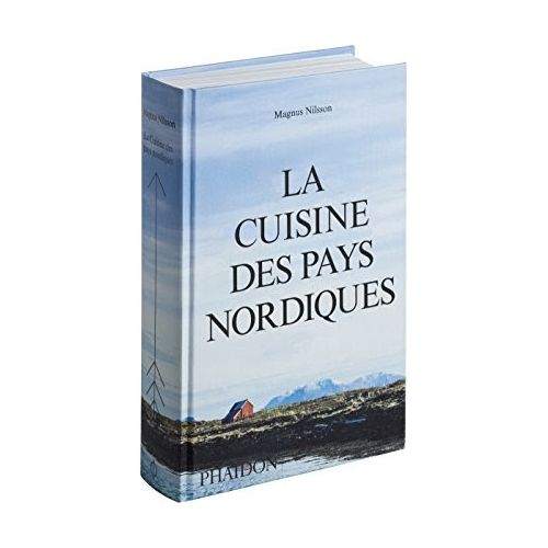 La Cuisine des pays nordiques - Phaïdon - Livre de cuisine - - La Guilde Culinaire