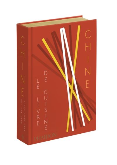 Chine : le livre de cuisine    - Phaïdon - Livre de cuisine - 