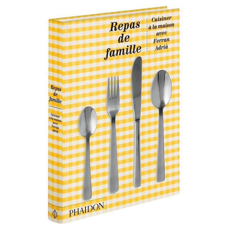 Repas de famille: cuisiner à la maison avec Ferran Adrià - Phaïdon - Livre de cuisine - - La Guilde Culinaire
