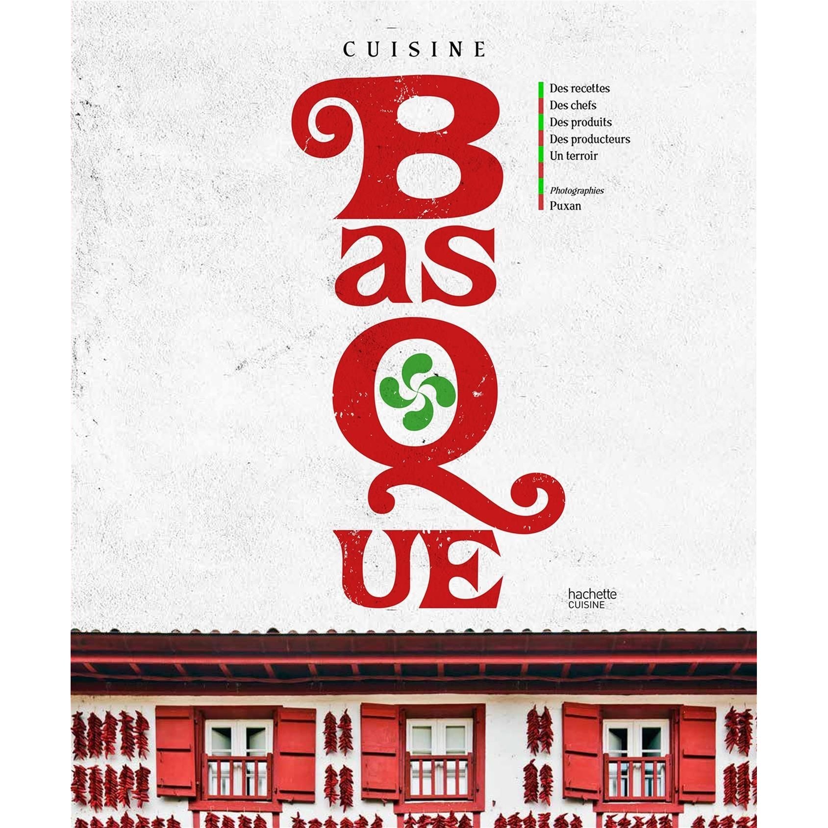 La Cuisine Basque ! - Hachette Ed. - Livre de cuisine - - La Guilde Culinaire