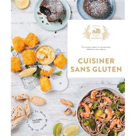Cuisiner sans Gluten ! - Hachette Ed. - Livre de cuisine - - La Guilde Culinaire