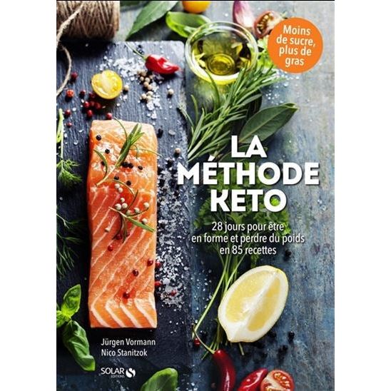 La Méthode keto - Solar Ed. - Livre de boulangerie - - La Guilde Culinaire