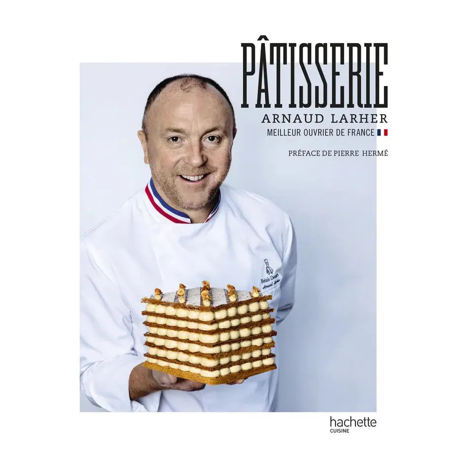 Pâtisserie - Hachette Ed. - Livre de pâtisserie - - La Guilde Culinaire