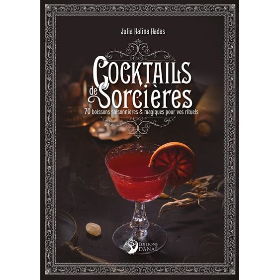 Cocktails des sorcières - Danaé Ed. - Livre d'alcool et boisson - - La Guilde Culinaire
