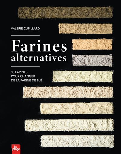 Farines alternatives    - La Plage Ed. - Livre de cuisine - 